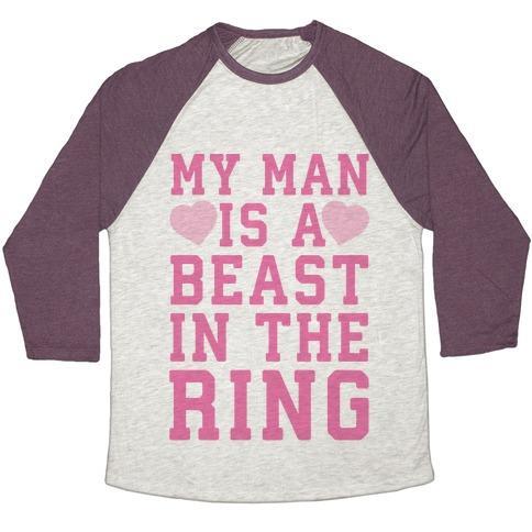 Virgin Teez  Baseball Tee Unisex Tri-Blend Baseball Tee / small / Oatmeal / Maroon MY MAN IS A BEAST IN THE RING UNISEX TRI-BLEND BASEBALL TEE