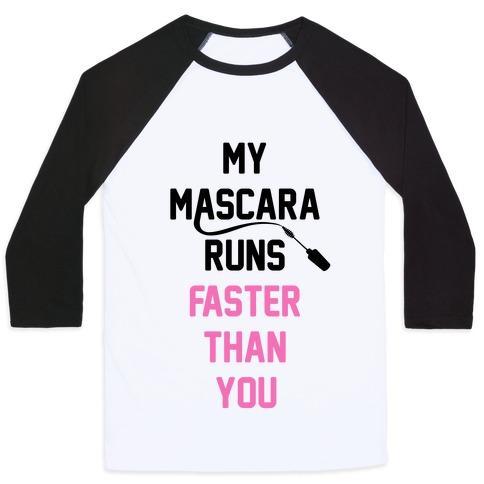 Virgin Teez  Baseball Tee Unisex Classic Baseball Tee / x-small / White/Black MY MASCARA RUNS FASTER THAN YOU UNISEX CLASSIC BASEBALL TEE