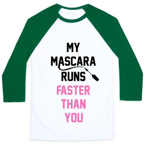 Virgin Teez  Baseball Tee Unisex Classic Baseball Tee / x-small / White/Dark Green MY MASCARA RUNS FASTER THAN YOU UNISEX CLASSIC BASEBALL TEE