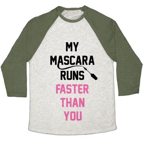 Virgin Teez  Baseball Tee Unisex Tri-Blend Baseball Tee / small / Oatmeal / Moss MY MASCARA RUNS FASTER THAN YOU UNISEX TRI-BLEND BASEBALL TEE