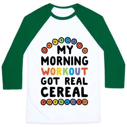 Virgin Teez  Baseball Tee Unisex Classic Baseball Tee / x-small / White/Dark Green MY MORNING WORKOUT GOT REAL CEREAL UNISEX CLASSIC BASEBALL TEE