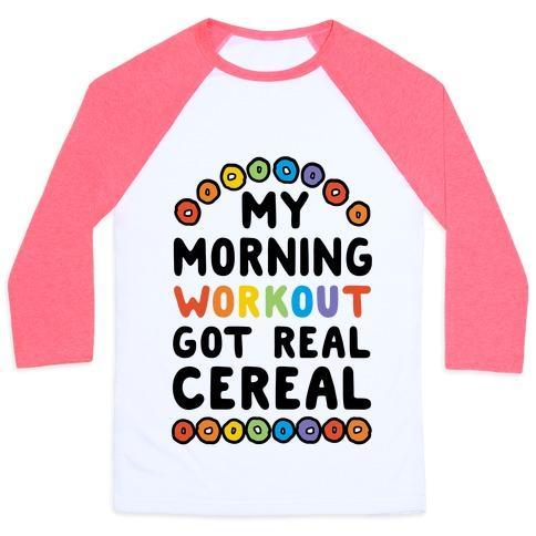 Virgin Teez  Baseball Tee Unisex Classic Baseball Tee / x-small / White/Neon Pink MY MORNING WORKOUT GOT REAL CEREAL UNISEX CLASSIC BASEBALL TEE
