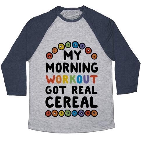 Virgin Teez  Baseball Tee Unisex Tri-Blend Baseball Tee / small / Athletic Gray / Navy MY MORNING WORKOUT GOT REAL CEREAL UNISEX TRI-BLEND BASEBALL TEE