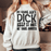 My Name Ain't Dick Keep It Out Of Your Mouth