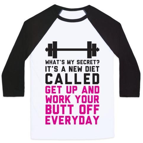 Virgin Teez  Baseball Tee Unisex Classic Baseball Tee / x-small / White/Black MY NEW DIET CALLED GET UP AND WORK MY BUTT OFF EVERYDAY UNISEX CLASSIC BASEBALL TEE