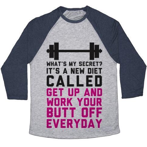Virgin Teez  Baseball Tee Unisex Tri-Blend Baseball Tee / small / Athletic Gray / Navy MY NEW DIET CALLED GET UP AND WORK MY BUTT OFF EVERYDAY UNISEX TRI-BLEND BASEBALL TEE