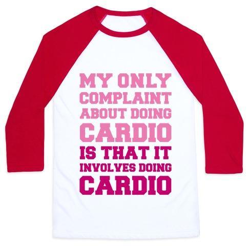 Virgin Teez  Baseball Tee Unisex Classic Baseball Tee / x-small / White/Red MY ONLY COMPLAINT ABOUT DOING CARDIO UNISEX CLASSIC BASEBALL TEE