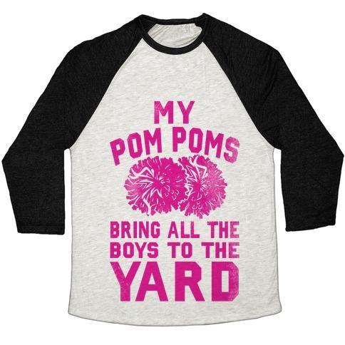 Virgin Teez  Baseball Tee Unisex Tri-Blend Baseball Tee / small / Oatmeal / Black MY POM POMS BRING ALL THE BOYS TO THE YARD! UNISEX TRI-BLEND BASEBALL TEE