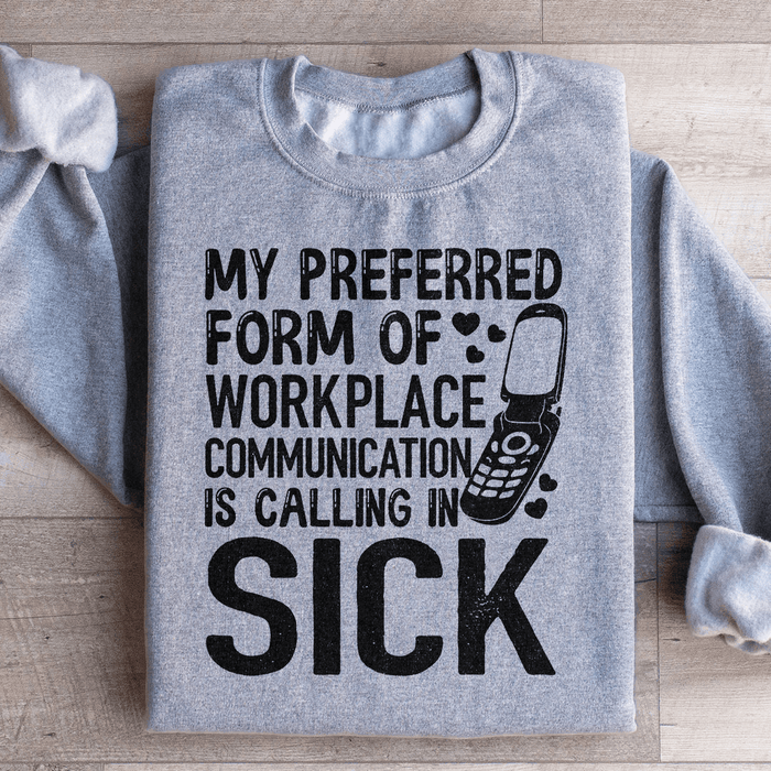 My Preferred Form Of Workplace Communication