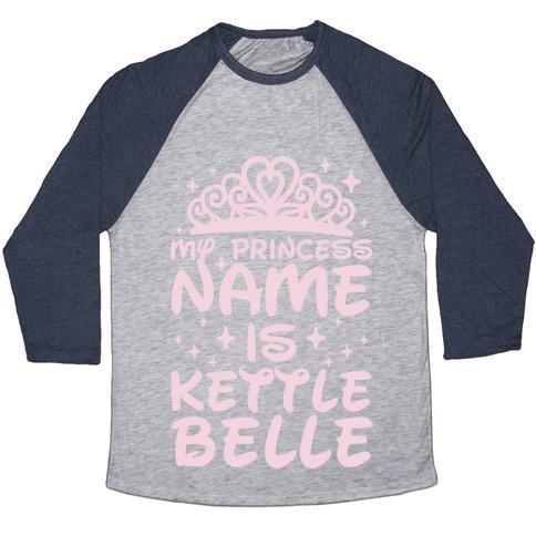Virgin Teez  Baseball Tee Unisex Tri-Blend Baseball Tee / small / Athletic Gray / Navy MY PRINCESS NAME IS KETTLE BELLE UNISEX TRI-BLEND BASEBALL TEE
