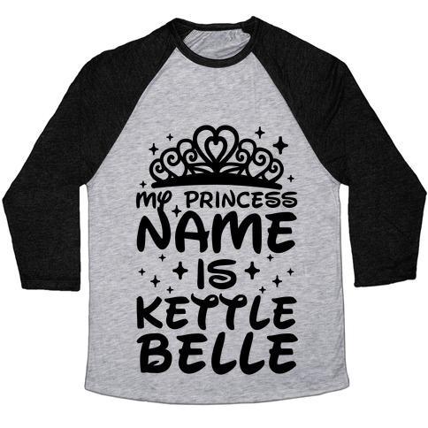 Virgin Teez  Baseball Tee Unisex Tri-Blend Baseball Tee / small / Athletic Gray / Black MY PRINCESS NAME IS KETTLE BELLE UNISEX TRI-BLEND BASEBALL TEE