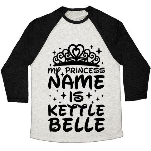 Virgin Teez  Baseball Tee Unisex Tri-Blend Baseball Tee / small / Oatmeal / Black MY PRINCESS NAME IS KETTLE BELLE UNISEX TRI-BLEND BASEBALL TEE