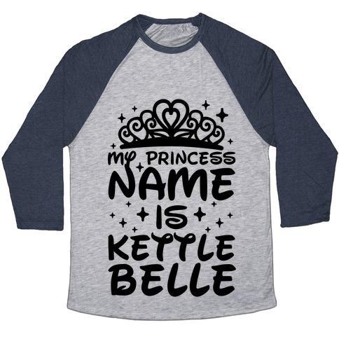 Virgin Teez  Baseball Tee Unisex Tri-Blend Baseball Tee / small / Athletic Gray / Navy MY PRINCESS NAME IS KETTLE BELLE UNISEX TRI-BLEND BASEBALL TEE