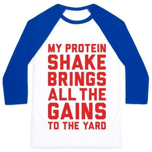 Virgin Teez  Baseball Tee Unisex Classic Baseball Tee / x-small / White/Blue MY PROTEIN SHAKE BRINGS ALL THE GAINS TO THE YARD UNISEX CLASSIC BASEBALL TEE