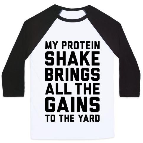Virgin Teez  Baseball Tee Unisex Classic Baseball Tee / x-small / White/Black MY PROTEIN SHAKE BRINGS ALL THE GAINS TO THE YARD UNISEX CLASSIC BASEBALL TEE