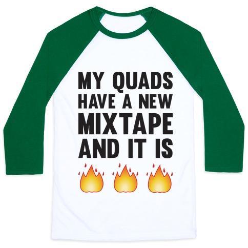 Virgin Teez  Baseball Tee Unisex Classic Baseball Tee / x-small / White/Dark Green MY QUADS HAVE A NEW MIXTAPE AND IT IS FIRE UNISEX CLASSIC BASEBALL TEE