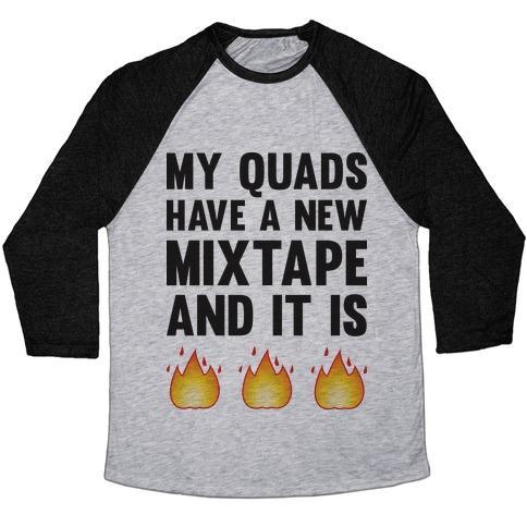 Virgin Teez  Baseball Tee Unisex Tri-Blend Baseball Tee / small / Athletic Gray / Black MY QUADS HAVE A NEW MIXTAPE AND IT IS FIRE UNISEX TRI-BLEND BASEBALL TEE