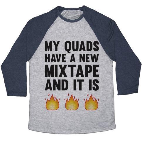 Virgin Teez  Baseball Tee Unisex Tri-Blend Baseball Tee / small / Athletic Gray / Navy MY QUADS HAVE A NEW MIXTAPE AND IT IS FIRE UNISEX TRI-BLEND BASEBALL TEE