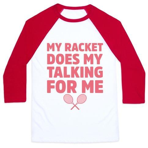 Virgin Teez  Baseball Tee Unisex Classic Baseball Tee / x-small / White/Red MY RACKET DOES MY TALKING FOR ME UNISEX CLASSIC BASEBALL TEE