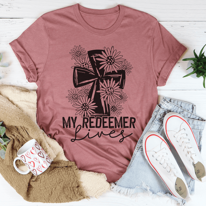 My Redeemer Lives T-Shirt