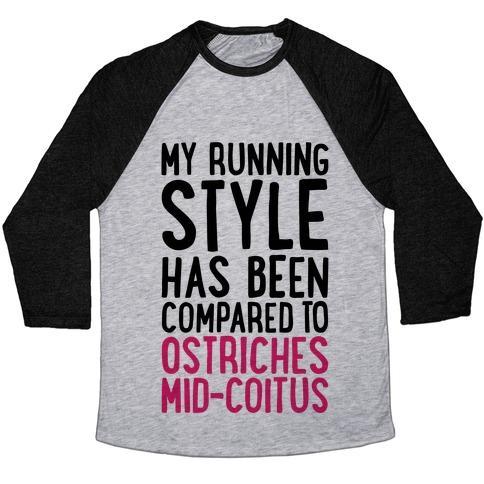 Virgin Teez  Baseball Tee Unisex Tri-Blend Baseball Tee / small / Athletic Gray / Black MY RUNNING STYLE HAS BEEN COMPARED TO OSTRICHES MID-COITUS UNISEX TRI-BLEND BASEBALL TEE