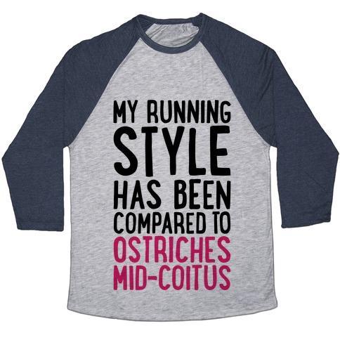 Virgin Teez  Baseball Tee Unisex Tri-Blend Baseball Tee / small / Athletic Gray / Navy MY RUNNING STYLE HAS BEEN COMPARED TO OSTRICHES MID-COITUS UNISEX TRI-BLEND BASEBALL TEE