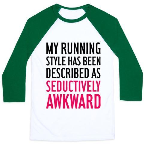 Virgin Teez  Baseball Tee Unisex Classic Baseball Tee / x-small / White/Dark Green MY RUNNING STYLE HAS BEEN DESCRIBED AS SEDUCTIVELY AWKWARD UNISEX CLASSIC BASEBALL TEE