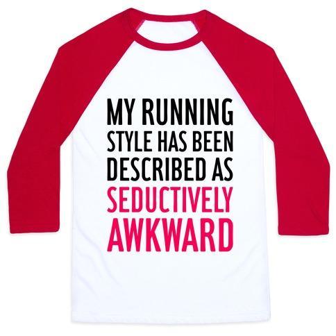 Virgin Teez  Baseball Tee Unisex Classic Baseball Tee / x-small / White/Red MY RUNNING STYLE HAS BEEN DESCRIBED AS SEDUCTIVELY AWKWARD UNISEX CLASSIC BASEBALL TEE