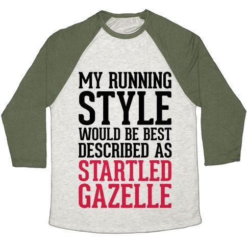 Virgin Teez  Baseball Tee Unisex Tri-Blend Baseball Tee / small / Oatmeal / Moss MY RUNNING STYLE WOULD BE BEST DESCRIBED AS STARTLED GAZELLE UNISEX TRI-BLEND BASEBALL TEE