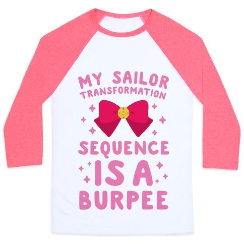 Virgin Teez  Baseball Tee Unisex Classic Baseball Tee / x-small / White/Neon Pink MY SAILOR TRANSFORMATION SEQUENCE IS A BURPEE UNISEX CLASSIC BASEBALL TEE