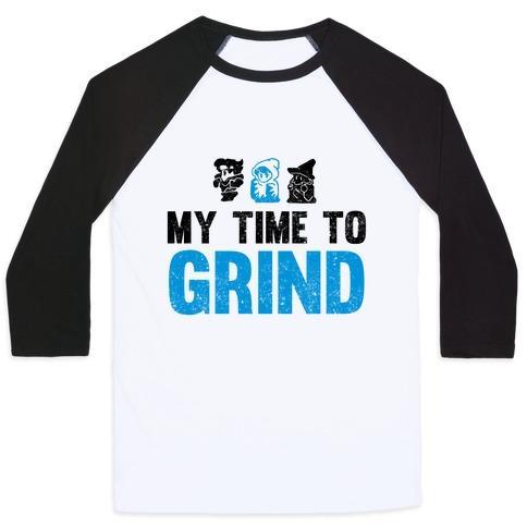 Virgin Teez  Baseball Tee Unisex Classic Baseball Tee / x-small / White/Black MY TIME TO GRIND UNISEX CLASSIC BASEBALL TEE