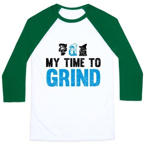 Virgin Teez  Baseball Tee Unisex Classic Baseball Tee / x-small / White/Dark Green MY TIME TO GRIND UNISEX CLASSIC BASEBALL TEE