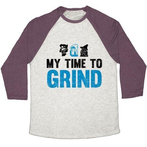 Virgin Teez  Baseball Tee Unisex Tri-Blend Baseball Tee / small / Oatmeal / Maroon MY TIME TO GRIND UNISEX TRI-BLEND BASEBALL TEE