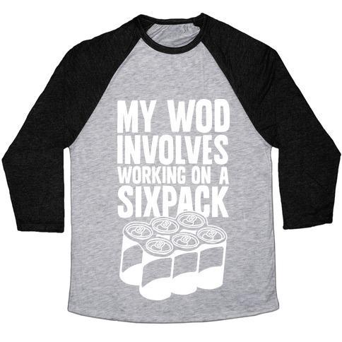 Virgin Teez  Baseball Tee Unisex Tri-Blend Baseball Tee / small / Athletic Gray / Black MY WOD INVOLVES WORKING ON A SIXPACK UNISEX TRI-BLEND BASEBALL TEE