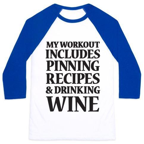 Virgin Teez  Baseball Tee Unisex Classic Baseball Tee / x-small / White/Blue MY WORKOUT INCLUDES PINNING RECIPES AND DRINKING WINE UNISEX CLASSIC BASEBALL TEE