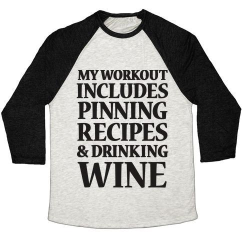 Virgin Teez  Baseball Tee Unisex Tri-Blend Baseball Tee / small / Oatmeal / Black MY WORKOUT INCLUDES PINNING RECIPES AND DRINKING WINE UNISEX TRI-BLEND BASEBALL TEE