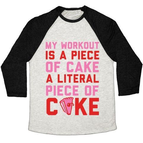 Virgin Teez  Baseball Tee Unisex Tri-Blend Baseball Tee / small / Oatmeal / Black MY WORKOUT IS A PIECE OF CAKE UNISEX TRI-BLEND BASEBALL TEE