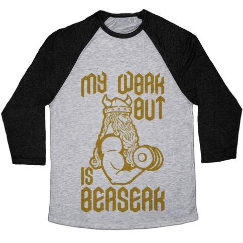 Virgin Teez  Baseball Tee Unisex Tri-Blend Baseball Tee / small / Athletic Gray / Black MY WORKOUT IS BERSERK UNISEX TRI-BLEND BASEBALL TEE