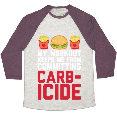 Virgin Teez  Baseball Tee Unisex Tri-Blend Baseball Tee / small / Oatmeal / Maroon MY WORKOUT KEEPS ME FROM COMMITTING CARBICIDE UNISEX TRI-BLEND BASEBALL TEE