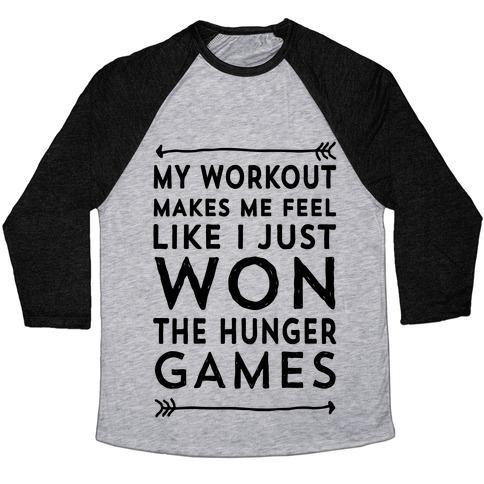Virgin Teez  Baseball Tee Unisex Tri-Blend Baseball Tee / small / Athletic Gray / Black MY WORKOUT MAKES ME FEEL LIKE I JUST WON THE HUNGER GAMES UNISEX TRI-BLEND BASEBALL TEE
