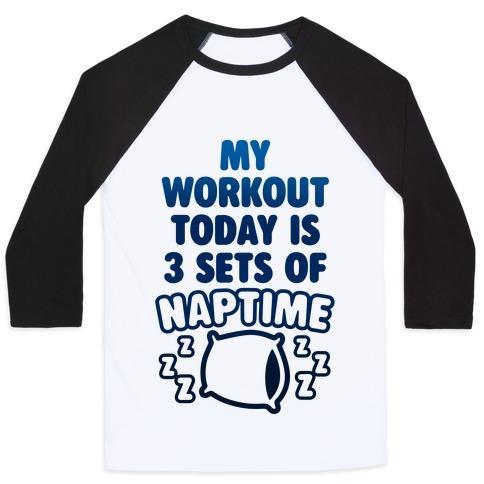 Virgin Teez  Baseball Tee Unisex Classic Baseball Tee / x-small / White/Black MY WORKOUT TODAY IS 3 SETS OF NAPTIME UNISEX CLASSIC BASEBALL TEE