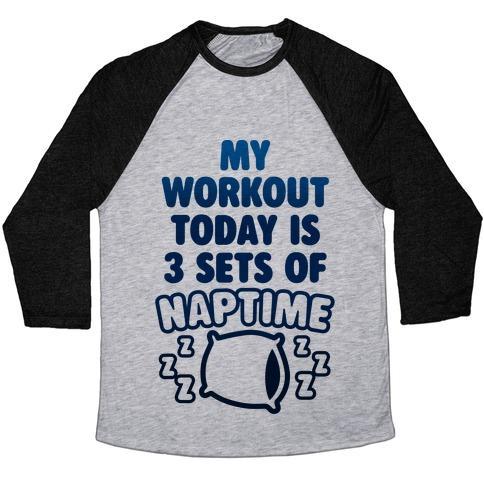 Virgin Teez  Baseball Tee Unisex Tri-Blend Baseball Tee / small / Athletic Gray / Black MY WORKOUT TODAY IS 3 SETS OF NAPTIME UNISEX TRI-BLEND BASEBALL TEE