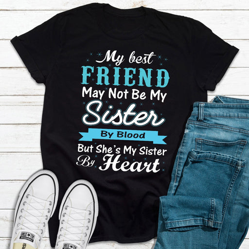 My Best Friend May Not Be My Sister By Blood But...