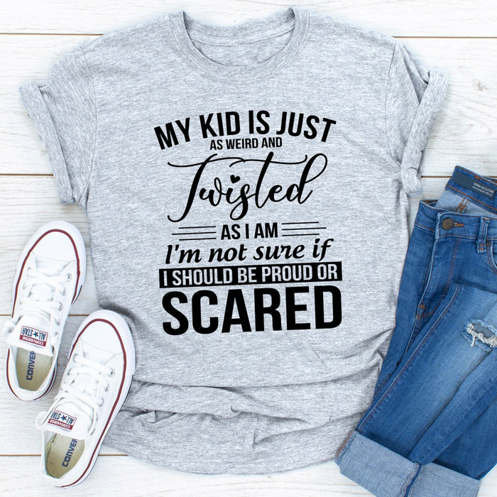 My Kid Is Just As Weird And Twisted As I Am