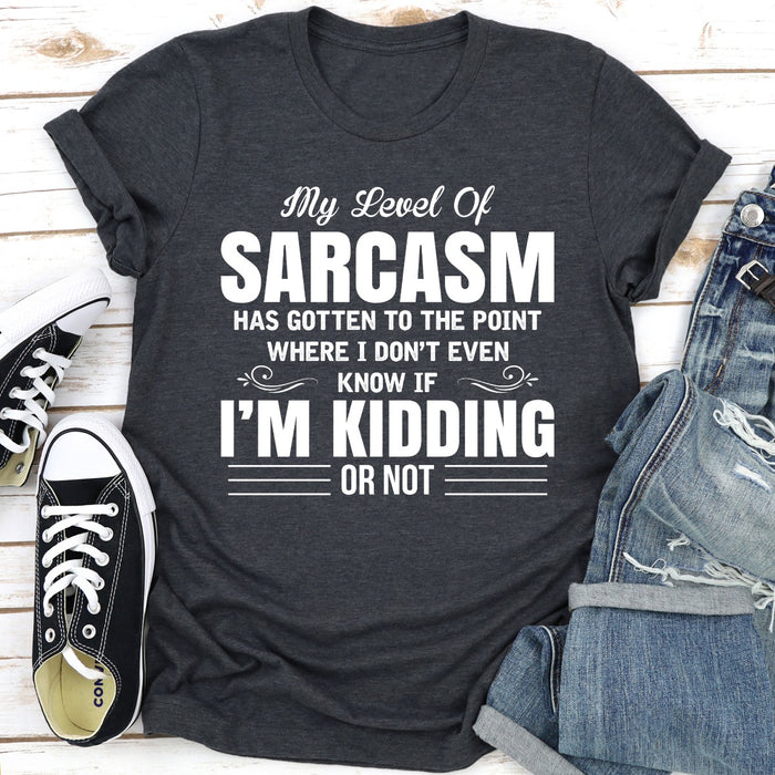 My Level Of Sarcasm