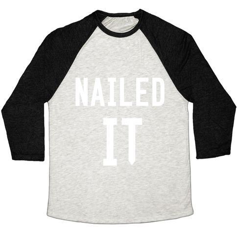 Virgin Teez  Baseball Tee Unisex Tri-Blend Baseball Tee / small / Oatmeal / Black NAILED IT UNISEX TRI-BLEND BASEBALL TEE