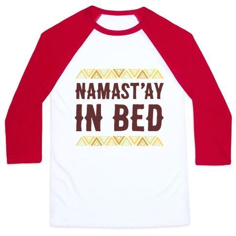 Virgin Teez  Baseball Tee Unisex Classic Baseball Tee / x-small / White/Red NAMASTA'AY IN BED UNISEX CLASSIC BASEBALL TEE