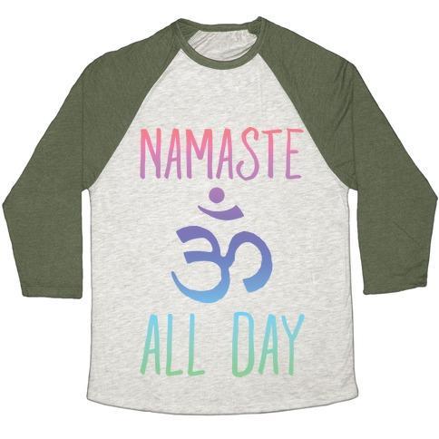 Virgin Teez  Baseball Tee Unisex Tri-Blend Baseball Tee / small / Oatmeal / Moss NAMASTE ALL DAY UNISEX TRI-BLEND BASEBALL TEE