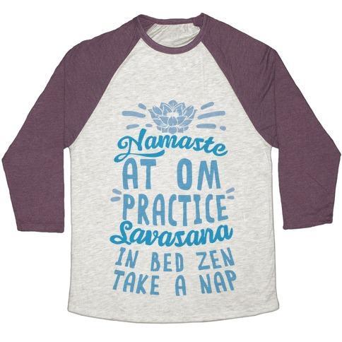 Virgin Teez  Baseball Tee Unisex Tri-Blend Baseball Tee / small / Oatmeal / Maroon NAMASTE AT OM PRACTICE SAVASANA IN BED ZEN TAKE A NAP UNISEX TRI-BLEND BASEBALL TEE