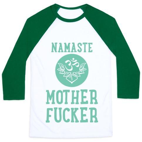 Virgin Teez  Baseball Tee Unisex Classic Baseball Tee / x-small / White/Dark Green NAMASTE MOTHERF***ER UNISEX CLASSIC BASEBALL TEE